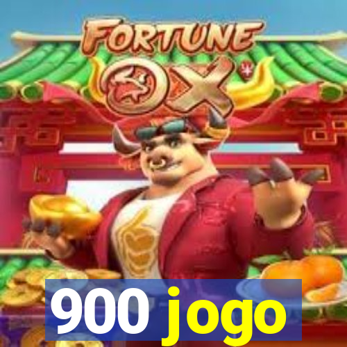 900 jogo